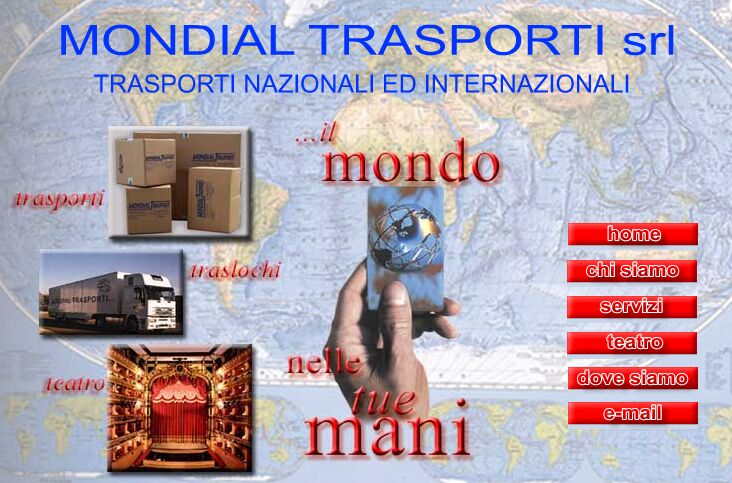 -------------------------------------------
MONDIAL TRASPORTI srl
International Forwarders
H-O-M-E
-------------------------------------------